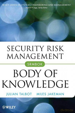 Security Risk Management Body Of Knowled - Daniel W Halpin [KSIĄŻKA]