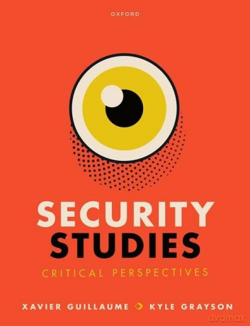 Security Studies Critical Perspectives [KSIĄŻKA]