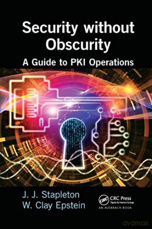 Security Without Obscurity - Jeff Stapleton [KSIĄŻKA]