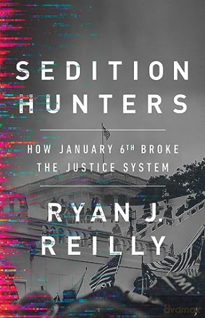 Sedition Hunters - Ryan J. Reilly [KSIĄŻKA]