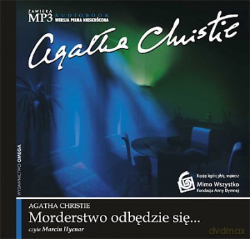 Mp3 Morderstwo Odbędzie Się 6 - Christie Agatha [KSIĄŻKA]
