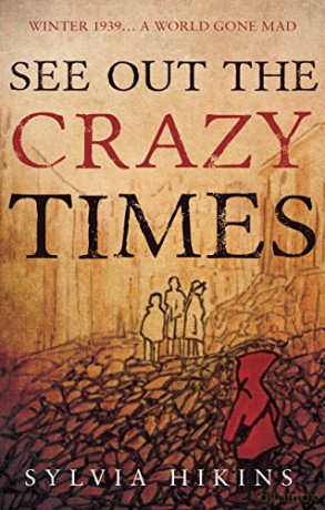 See Out The Crazy Times - Sylvia Hikins [KSIĄŻKA]