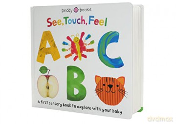 See Touch Feel Abc - Roger Priddy [KSIĄŻKA]