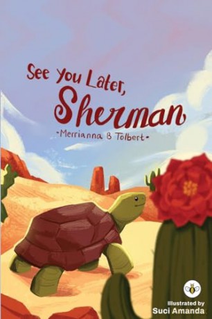 See You Later Sherman - Merrianna B Tolbert [KSIĄŻKA]