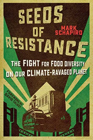 Seeds Of Resistance - Mark Schapiro [KSIĄŻKA]