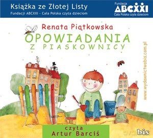 Opowiadania z Piaskownicy - Renata Piątkowska [AUDIOBOOK]