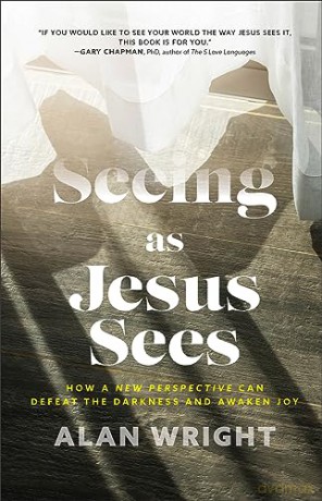Seeing As Jesus Sees - Alan Wright [KSIĄŻKA]