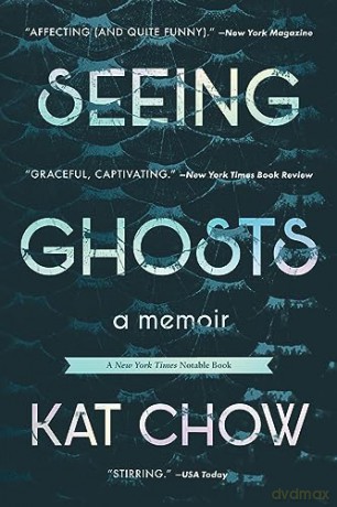 Seeing Ghosts - Kat Chow [KSIĄŻKA]