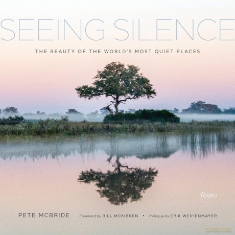 Seeing Silence - Pete Mcbride [KSIĄŻKA]