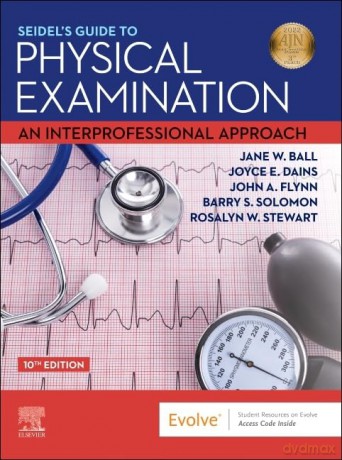 Seidels Guide To Physical Examination - Jane W. Ball [KSIĄŻKA]