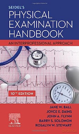 Seidels Physical Examination Handbook - Jane W. Ball [KSIĄŻKA]