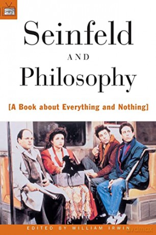 Seinfeld And Philosophy - Irwin William [KSIĄŻKA]
