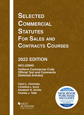 Selected Commercial Statutes For Sales A - Chomsky Kunz Schil [KSIĄŻKA]