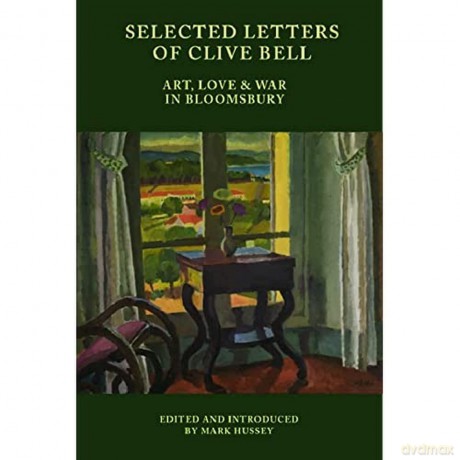 Selected Letters Of Clive Bell - Hussey Mark [KSIĄŻKA]