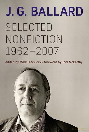 Selected Nonfiction 1962-2007 - J G Ballard [KSIĄŻKA]