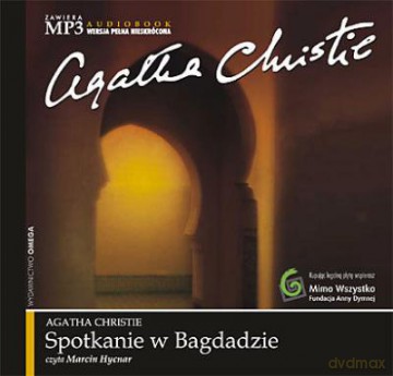 Spotkanie W Bagdadzie 4 - Christie Agatha [AUDIOBOOK]