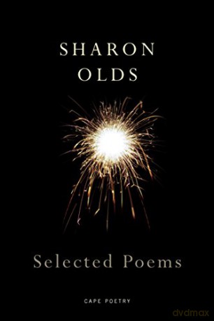 Selected Poems - Sharon Olds [KSIĄŻKA]