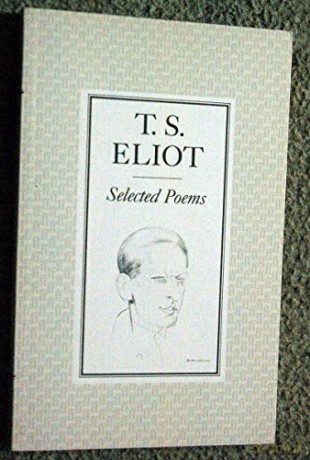 Selected Poems - T S Eliot [KSIĄŻKA]