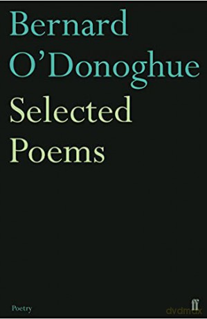 Selected Poems Bernard Odonoghue - Bernard O'donoghue [KSIĄŻKA]