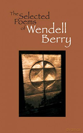 Selected Poems Of - Wendell Berry [KSIĄŻKA]