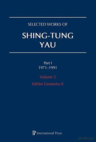 Selected Works Of Shing-Tung Yau 1971-19 - Cao Li Schoen [KSIĄŻKA]