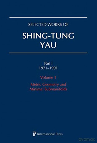 Selected Works Of Shing-Tung Yau 1971-19 - Cao Li Schoen [KSIĄŻKA]
