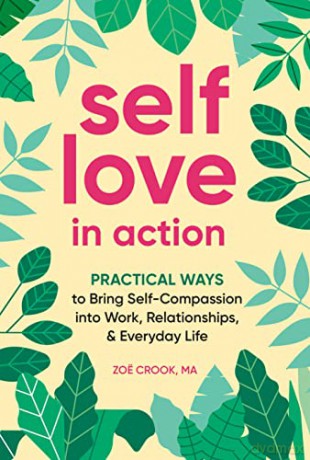 Self Love In Action - Zoe Crook [KSIĄŻKA]