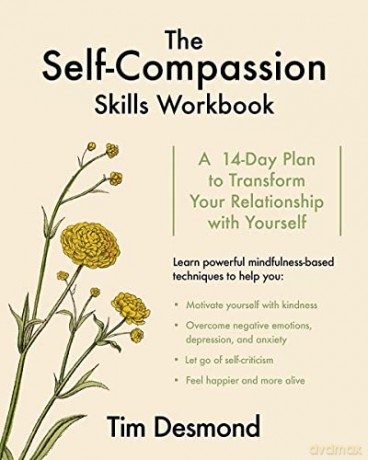 Selfcompassion Skills Workbook - Tim Desmond [KSIĄŻKA]