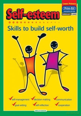 Self-Esteem; Skills To Build Self-Worth - Amelia Ruscoe [KSIĄŻKA]