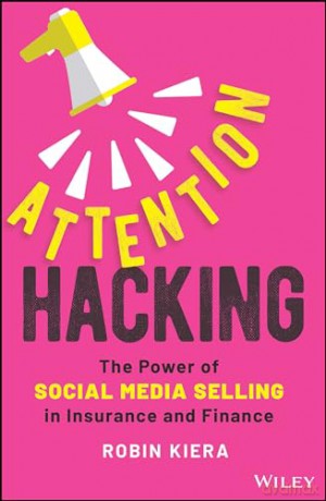 Sell More With Attention Hacking - Robin Kiera [KSIĄŻKA]