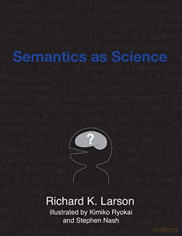 Semantics As Science - Richard K. Larson [KSIĄŻKA]