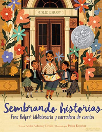 Sembrando Historias Pura Belpr Bibliotec - Anika Aldamu Denise [KSIĄŻKA]