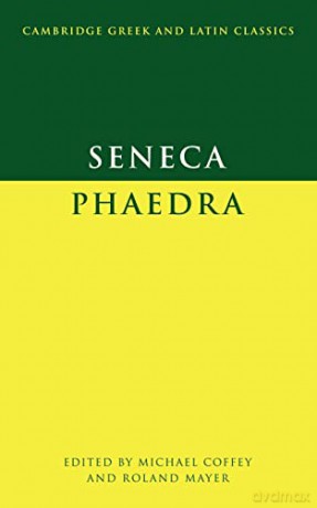 Seneca Phaedra - Lucius Annae Seneca [KSIĄŻKA]