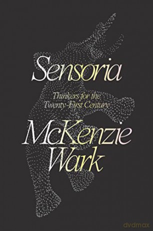 Sensoria - Mckenzie Wark [KSIĄŻKA]