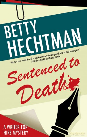 Sentenced To Death - Betty Hechtman [KSIĄŻKA]