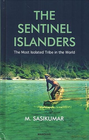 Sentinel Islanders The Most Isolated Tri - Mundayat Sasikumar [KSIĄŻKA]
