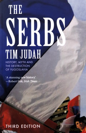 Serbs - Tim Judah [KSIĄŻKA]