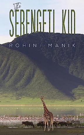 Serengeti Kid - Rohini Manik [KSIĄŻKA]