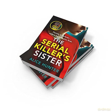 Serial Killers Sister - Alice Hunter [KSIĄŻKA]