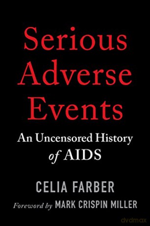 Serious Adverse Events - Celia Farber [KSIĄŻKA]