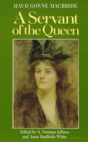Servant Of The Queen - Maud Gonne Macbride [KSIĄŻKA]