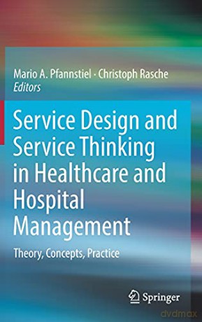 Service Design And Service Thinking In - Pfannstiel Mario A. [KSIĄŻKA]