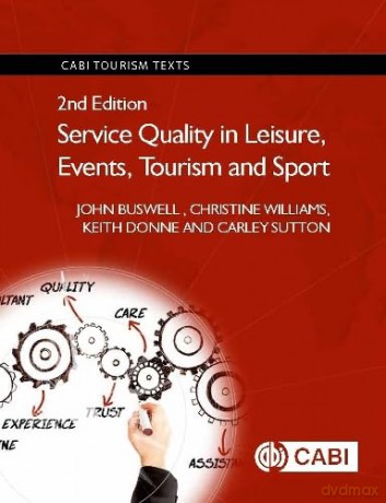 Service Quality In Leisure Events Touris - John Buswell [KSIĄŻKA]