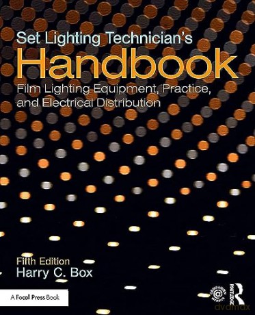 Set Lighting Technicians Handbook - Harry Box [KSIĄŻKA]