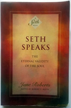 Seth Speaks - Jane Roberts [KSIĄŻKA]