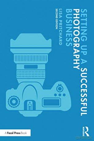 Setting Up A Successful Photography - Pritchard [KSIĄŻKA]