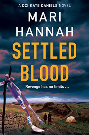 Settled Blood - Mari Hannah [KSIĄŻKA]