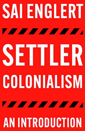 Settler Colonialism - Sai Englert [KSIĄŻKA]