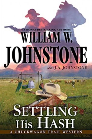 Settling His Hash - William W Johnstone [KSIĄŻKA]