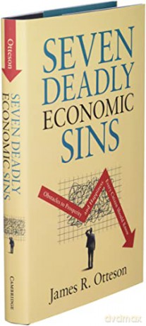 Seven Deadly Economic Sins - James R Otteson [KSIĄŻKA]